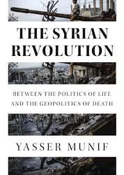 Book Launch: “The Syrian Revolution” by Yasser Munif